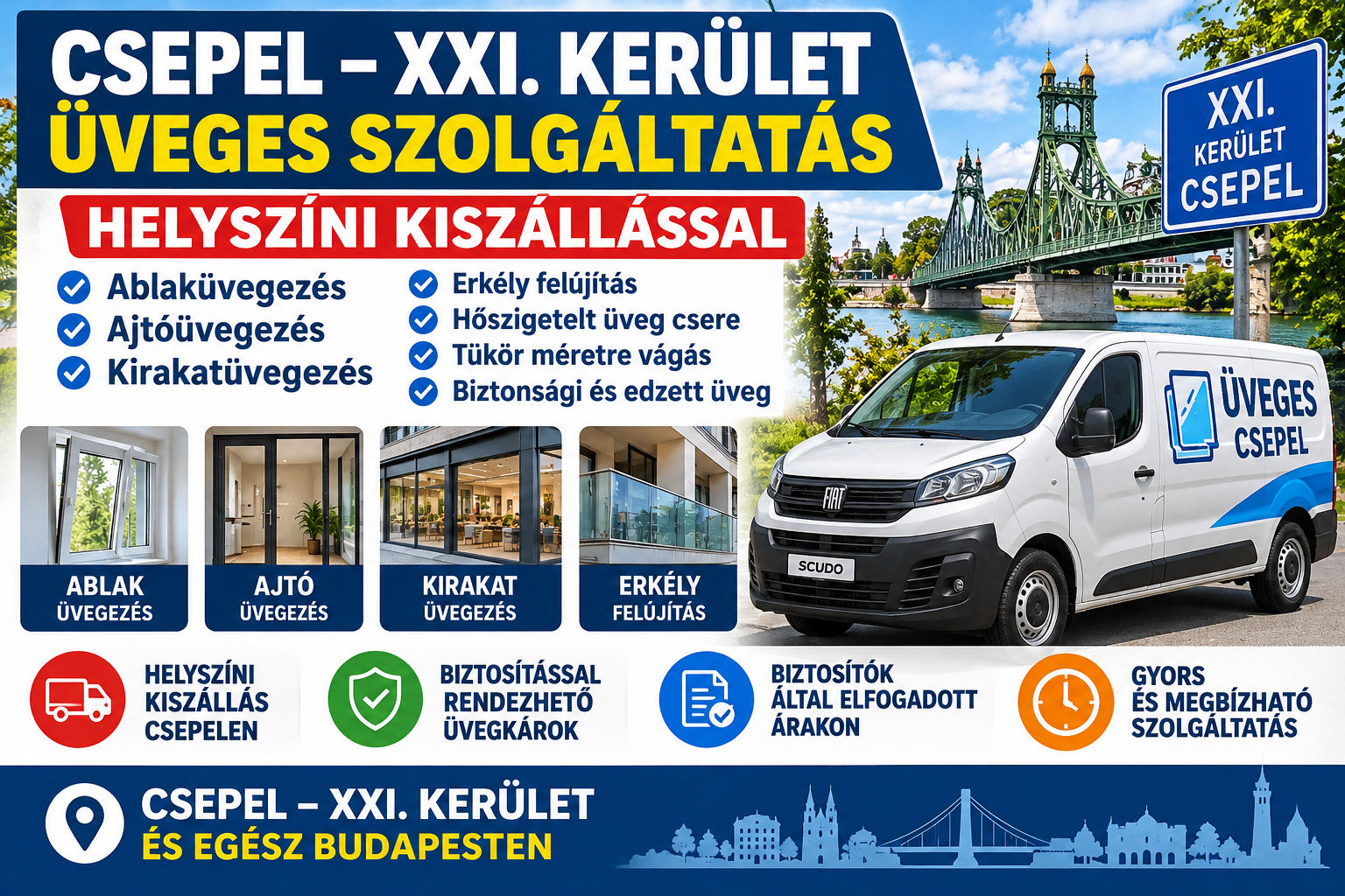 Üveges Budapest XXI. kerület, Csepel – helyszíni kiszállás, ablak- és ajtóüvegezés, kirakatüveg csere, erkélyfelújítás, hőszigetelt üvegcsere és biztosítós üvegkárok javítása